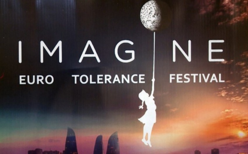 Baku to host 3rd version of IMAGINE Euro Tolerance Festival in May
