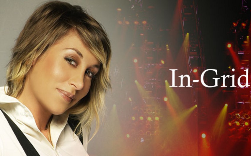 Famous singer Ingrid will visit Baku