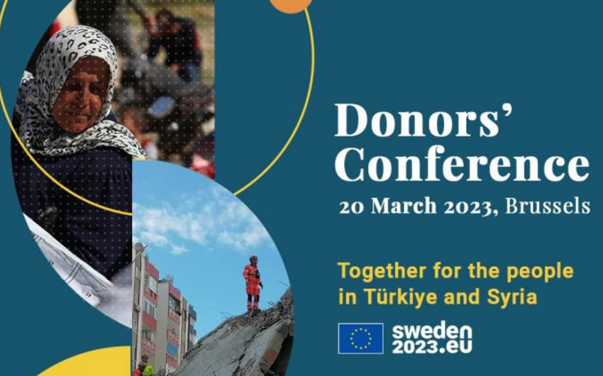 Beynəlxalq donorlar konfransında Türkiyə və Suriya üçün 7 milyard avro yardım öhdəliyi götürülüb