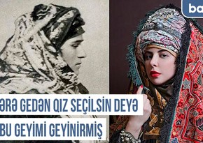 Xronika: Qərbi Azərbaycan sakinlərinin geyim mədəniyyəti