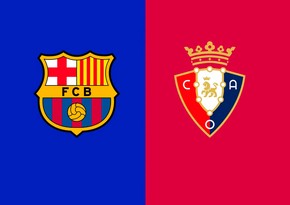 La Liqa: “Barselona” – “Osasuna” oyununun keçiriləcəyi tarix açıqlanıb