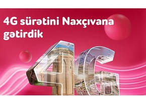 “Nar” 4G şəbəkəsi Naxçıvanda!