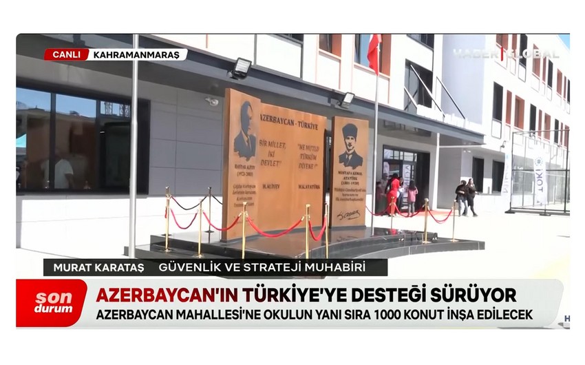 Haber Global: School built in Kahramanmaras is manifestation of Türkiye-Azerbaijan brotherhood