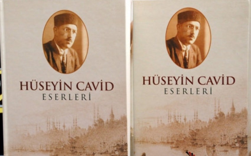 ​На турецкий язык переведут полное собрание сочинений Гусейна Джавида в 5 томах