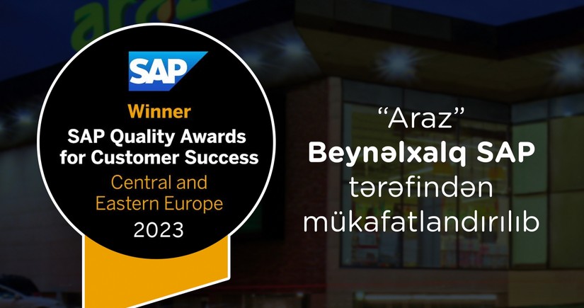 “Araz” supermarketlər şəbəkəsi Beynəlxalq SAP tərəfindən mükafatlandırılıb