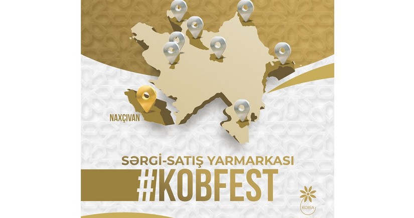 Azərbaycanda növbəti “KOB FEST” sərgi-satış yarmarkası Naxçıvanda keçiriləcək