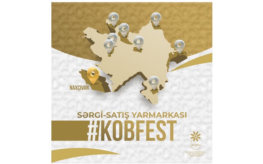 Azərbaycanda növbəti “KOB FEST” sərgi-satış yarmarkası Naxçıvanda keçiriləcək