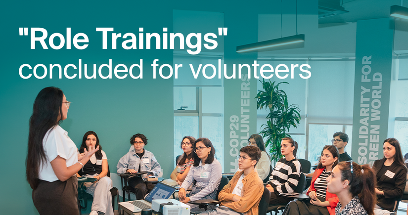 Special role training for COP29 Volunteers completed