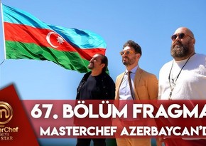 Next issue of MasterChefTürkiye dedicated to Azerbaijan
