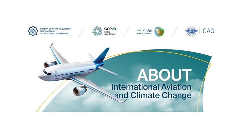 New achievements in decarbonizing int'l aviation to be mulled at COP29