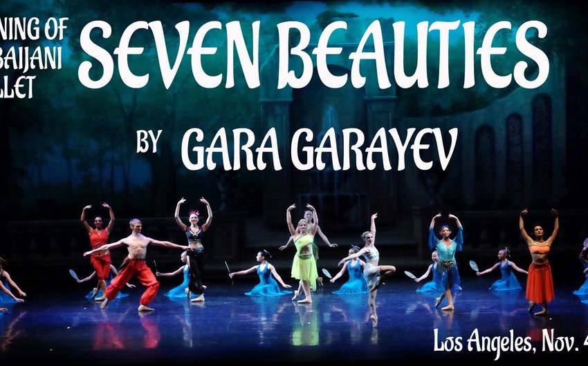 “Seven Beauties” ballet of Azerbaijan  screened in Los Angeles