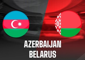  Azərbaycan və Belarus millilərinin start heyətləri açıqlanıb