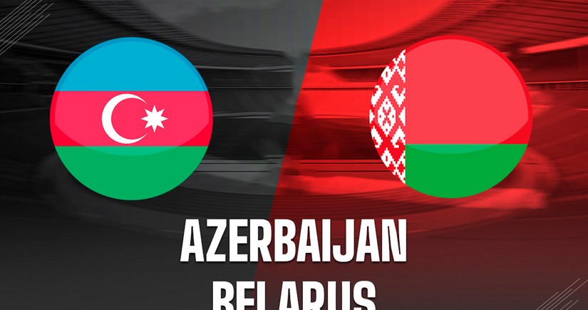  Azərbaycan və Belarus millilərinin start heyətləri açıqlanıb