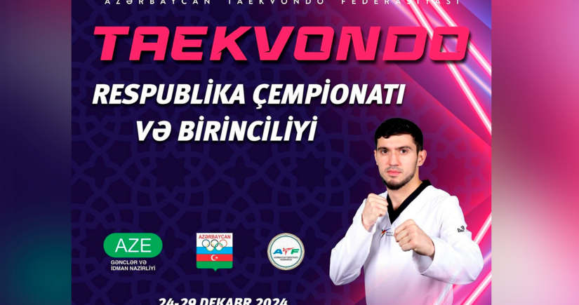  Taekvondo üzrə ölkə birinciliyi və Azərbaycan çempionatı keçiriləcək