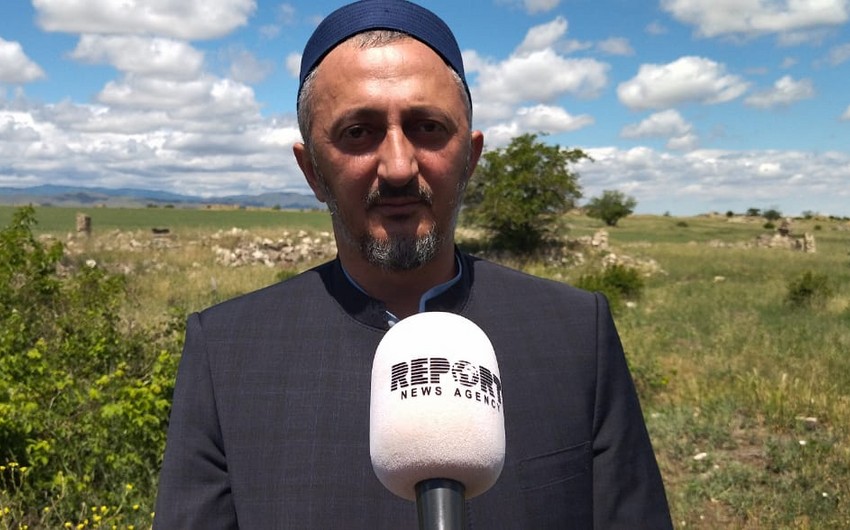 Муфтий Восточной Грузии: Мы увидели последствия зверств, совершенные армянами в Агдаме