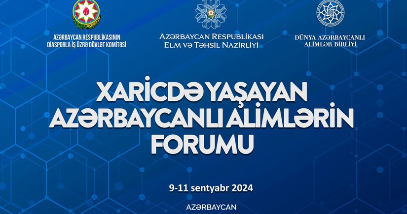 Xaricdə yaşayan azərbaycanlı alimlərin forumu keçiriləcək