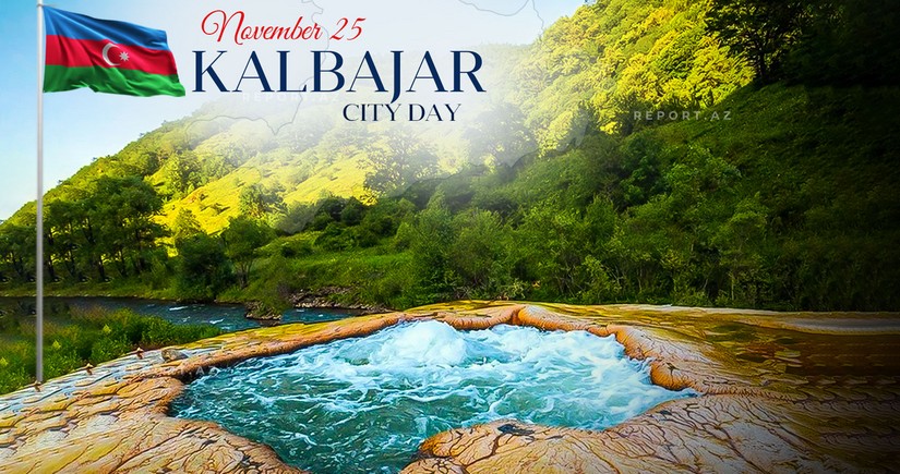 Today marks Kalbajar City Day in Azerbaijan