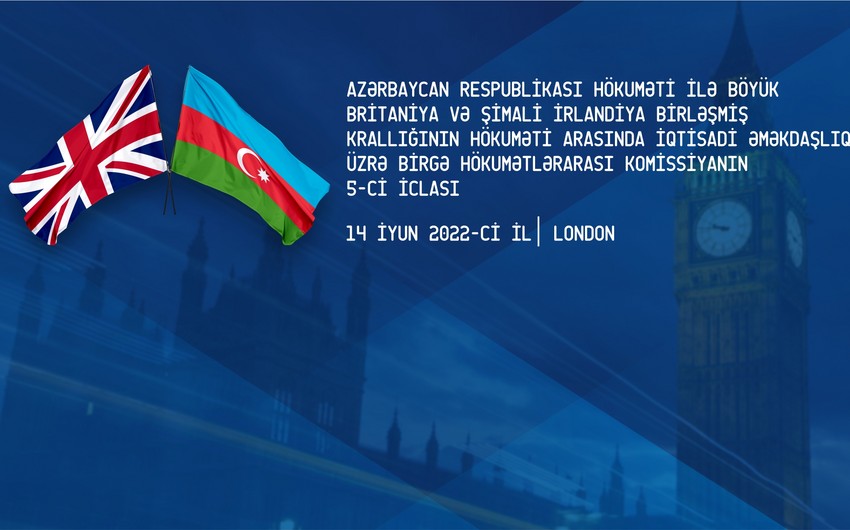 London to host fifth session of Azerbaijan-UK Intergovernmental Commission tomorrow 