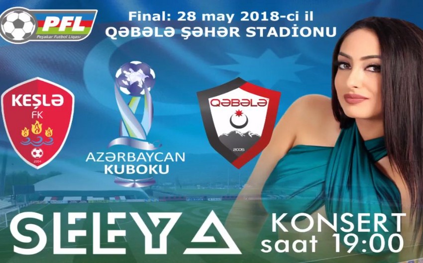 Известная певица споет в финале кубка Азербайджана по футболу - ВИДЕО
