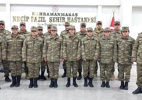 Военно-медицинский персонал Минобороны Азербайджана находится в Кахраманмараше
