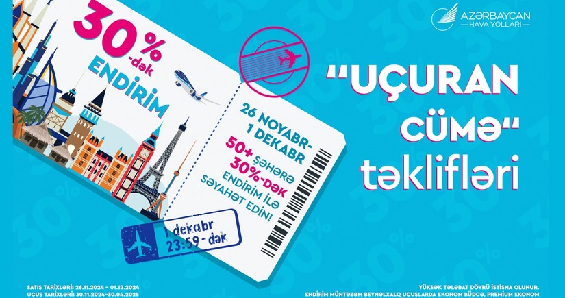 AZAL-dan “Uçuran Cümə” kampaniyası: aviabiletlərə 30%-dək endirim