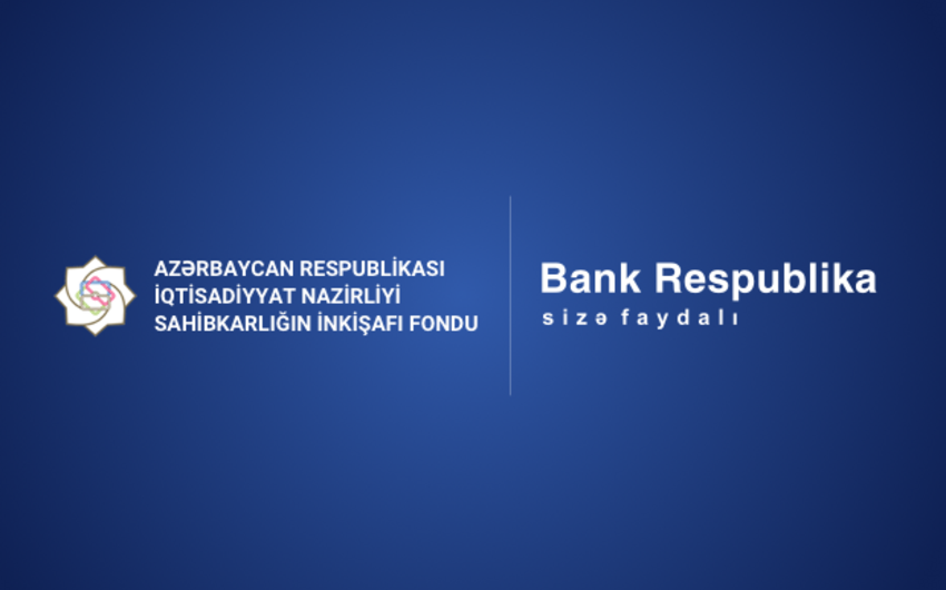 Bank Respublika sahibkarlara dövlət zəmanətli kreditlər verməyə başlayıb