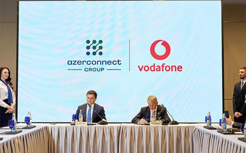 Azerconnect Group və Vodafone Group arasında tərəfdaşlıq müqaviləsi imzalanıb