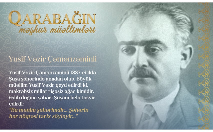 Qarabağın məşhur müəllimləri - Yusif Vəzir Çəmənzəminli 