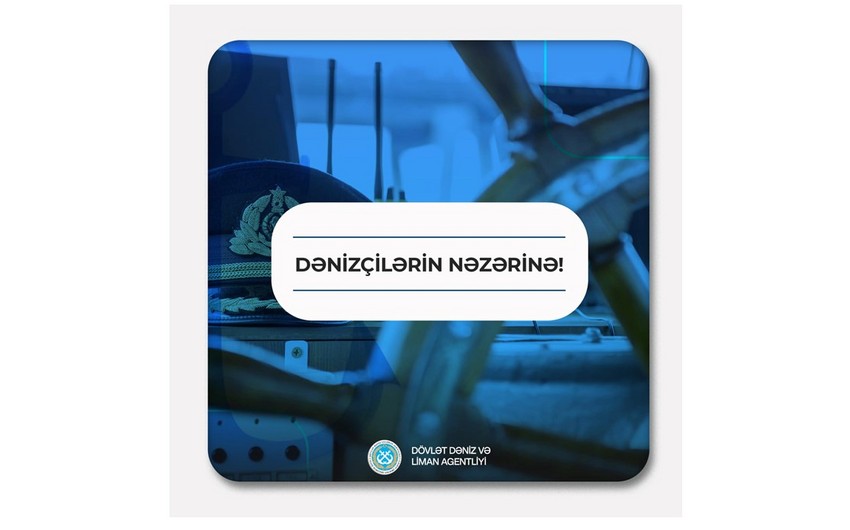 Azərbaycanda dənizçilərin sertifikatlaşdırılması optimallaşdırılıb