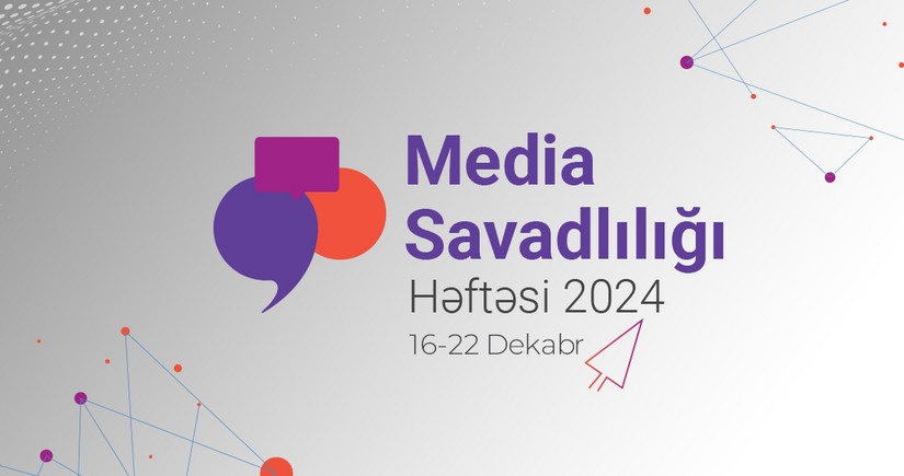 Bu gündən “Media Savadlılığı” Həftəsinə start verilir