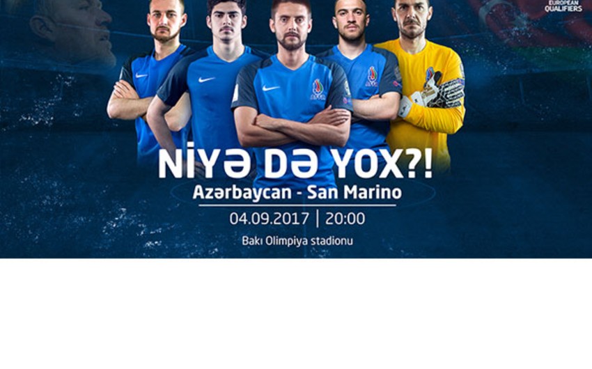 Azərbaycan-San Marino oyununun biletləri satışa çıxarılıb