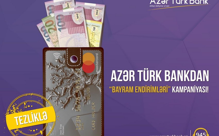 “Azər Türk Bank” bayram endirimlərinə başlayıb