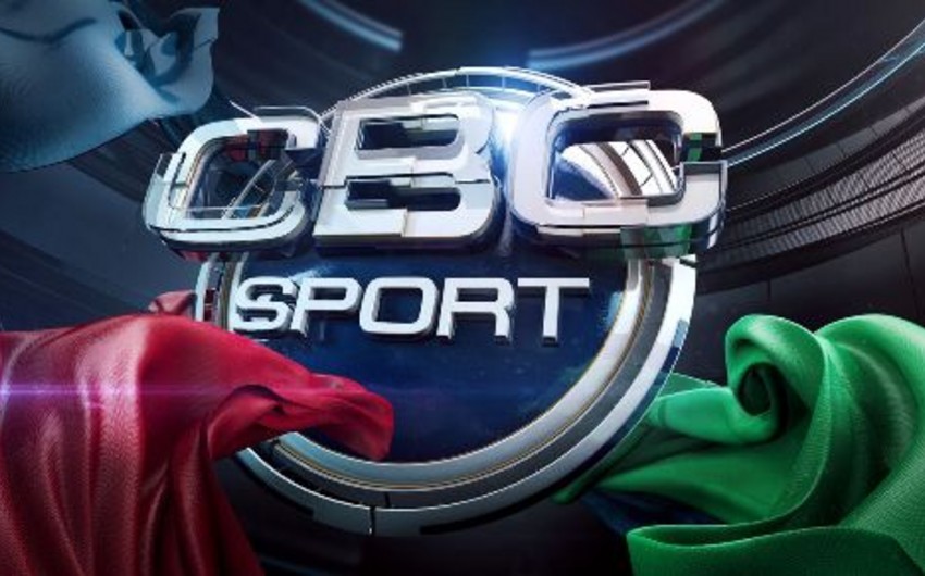 CBC Sport telekanalında yayımlanacaq nüfuzlu yarışların siyahısı açıqlanıb