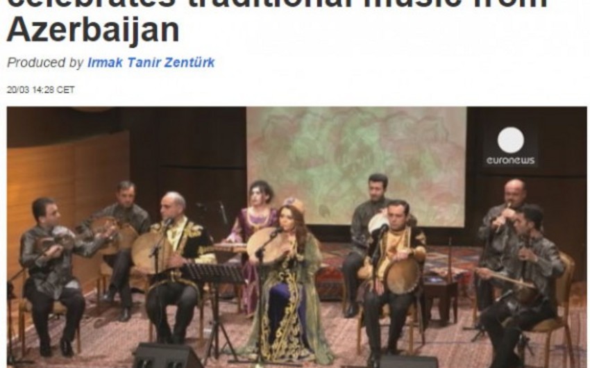 Телеканал Euronews представил сюжет о Международном фестивале мугама