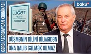 Qərbi Azərbaycan Xronikası: Düşmənin dilini bilmədən ona qalib gəlmək olmaz