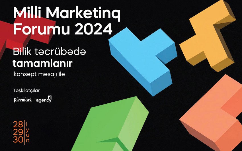 Azərbaycanda IX dəfə Milli Marketinq Forumu keçiriləcək!