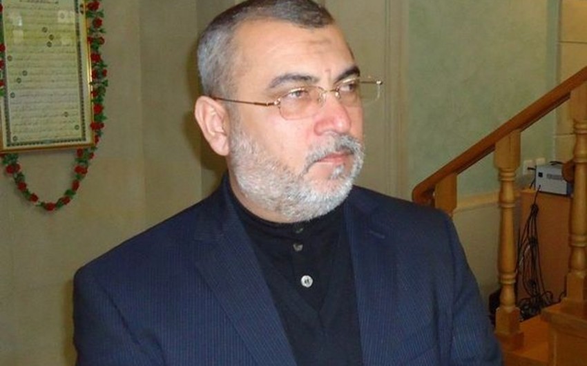 Hacı Surxay Məmmədli: “İlham Əliyev dini, milli-mənəvi və tarixi abidələri də öz əvvəlki vəziyyətinə qovuşduracaq”