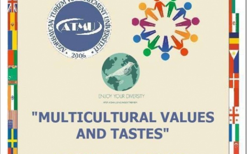 В Баку пройдет мероприятие Мультикультуральные ценности и вкусы