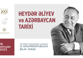 “Heydər Əliyev və Azərbaycan tarixi” ümumrespublika bilik yarışı keçiriləcək