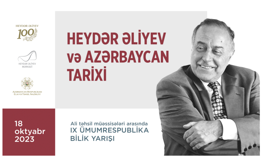 “Heydər Əliyev və Azərbaycan tarixi” ümumrespublika bilik yarışı keçiriləcək