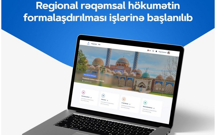 Regional rəqəmsal hökumətin formalaşdırılmasına başlanılıb