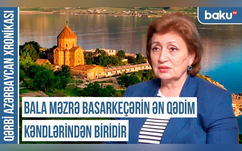 Məlahət İbrahimqızı: “Babamın qardaşının ailəsini ermənilər təndirə salıb yandırıblar”