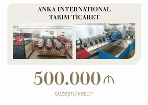 Türkiyə şirkətinə damlama-suvarma borularının istehsalı üçün güzəştli kredit ayrılıb