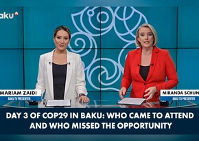 Baku TV International provides highlights of Day 3 at COP29