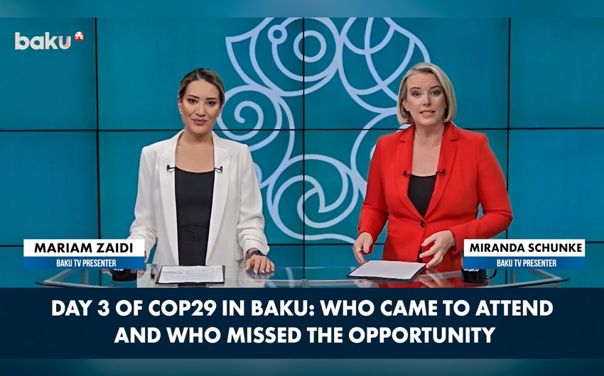 Baku TV International provides highlights of Day 3 at COP29