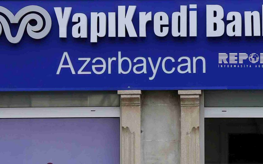 YapiCredi Bank Azerbaijan əmanətlər üzrə faiz dərəcəsini artırıb