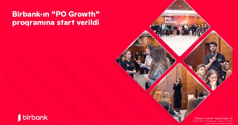 Doğru yolda yeni karyera imkanları: Birbank-ın “PO Growth” proqramına start verildi