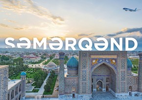 AZAL открывает рейсы в Самарканд, а также увеличивает частоту полетов в Ташкент