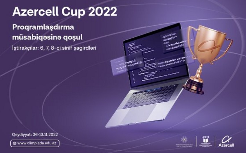 “AZERCELL - CUP” İnformatika və Proqramlaşdırma Müsabiqəsinə start verilir 