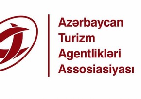 Azərbaycan Turizm Agentlikləri Assosiasiyası vətəndaşlara müraciət edib